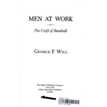 Men at Work: The Craft of Baseball