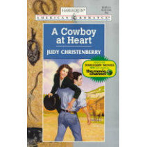 A Cowboy at Heart (Harlequin American Romance, No. 726)