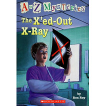 A to Z Mysteries: The X'Ed-Out X-Ray[ A TO Z MYSTERIES: THE X'ED-OUT X-RAY ] by Roy, Ron (Author) Feb-22-05[ Paperback ]