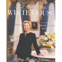 An Invitation To The White House : At Home With History
