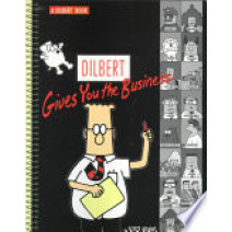 Dilbert Gives You The Business (Volume 14)