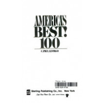 America's Best! 100: An Opinionated Guide to America's Most Charismatic Goods and Services