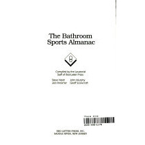 The Bathroom Sports Almanac: A Daily Roll Call of Sports Trivia for the Best Seat in the House