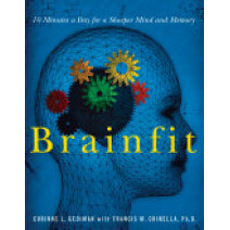 Brainfit: 10 Minutes a Day for a Sharper Mind and Memory