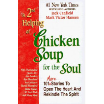 A 2nd Helping of Chicken Soup for the Soul (Chicken Soup for the Soul)